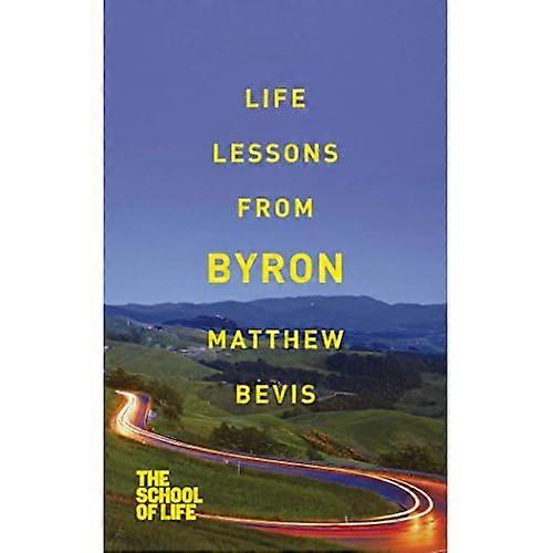 Life Lessons from Byron