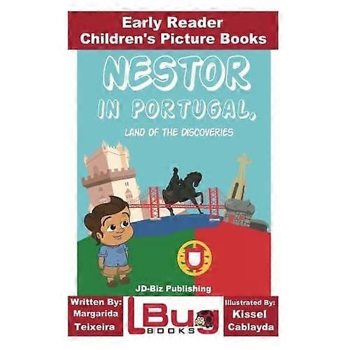 Nestor in Portugal, land of the Discoveries - Early Reader - Children's Picture Books