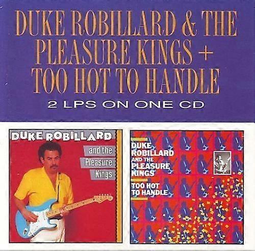 Robillard and Pleasure Kings Too Hot to HandlePleasure CD