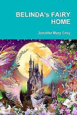 BELINDA's FAIRY HOME