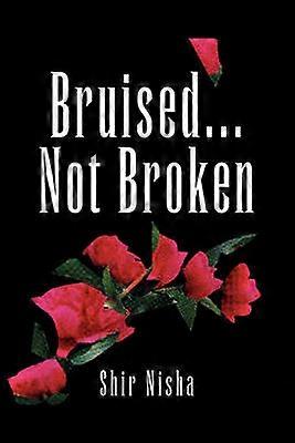 Bruised Not Broken