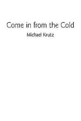 Come in From The Cold