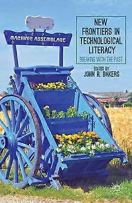 New Frontiers in Technological Literacy