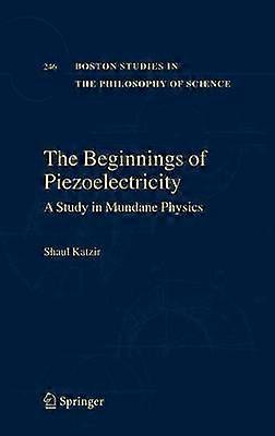 The Beginnings of Piezoelectricity