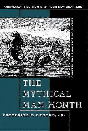 Mythical Man Month The: Essays on Software Engineering Anniversary Edition
