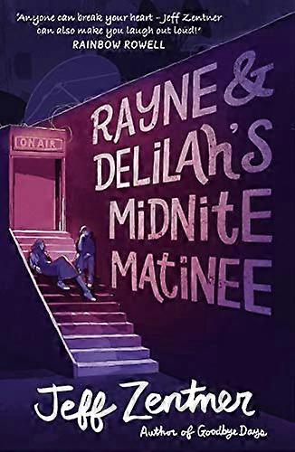 Rayne and Delilahs Midnite Matinee