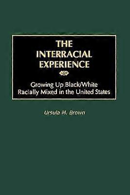 The Interracial Experience