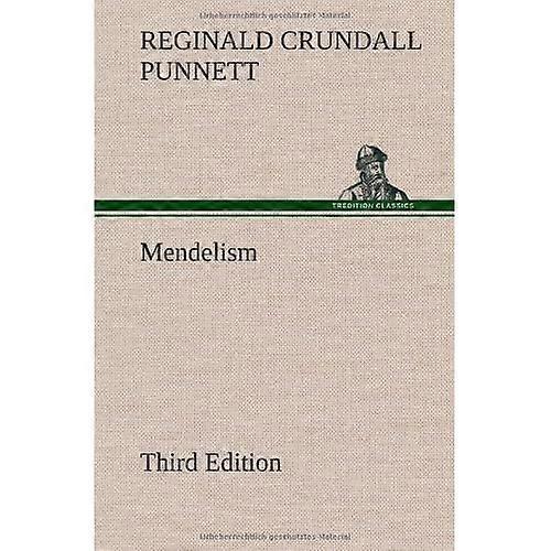 Mendelism Third Edition