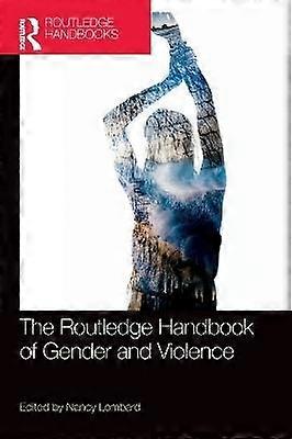 El Manual Routledge de Género y Violencia