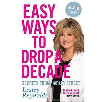 Look Younger For Longer Secrets From Harley Street - Lesley Reynolds