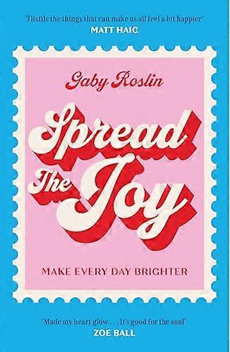 Spread the Joy: Make Every Day Brighter