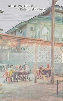 Kuching Diary by Peter Bialobrzeski Paperback
