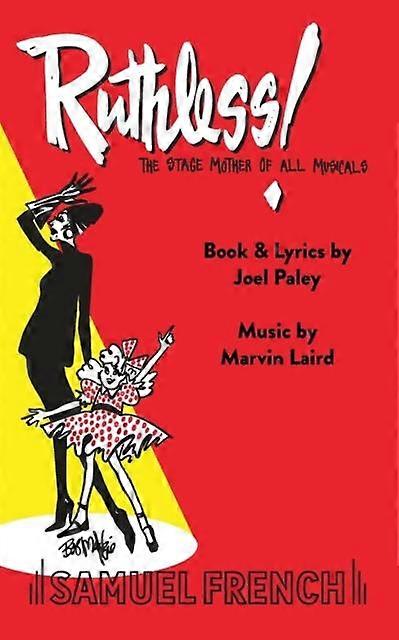 Ruthless - Marvin Laird - Plays, playscripts - Samuel French Ltd - Paperback