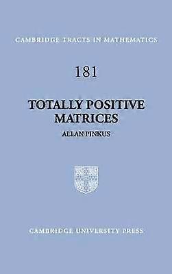 Totally Positive Matrices