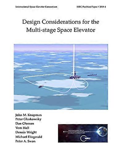 Design Considerations for the Multi-stage Space Elevator