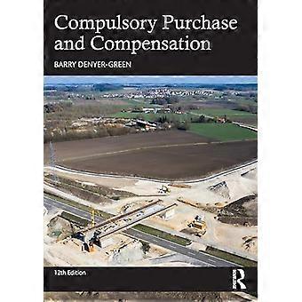 Compulsory Purchase and  Compensation