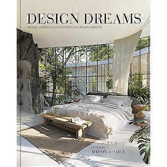 Design Dreams: Virtuelle Interieur- und Architekturumgebungen