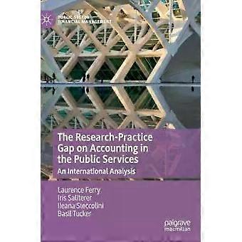De kloof tussen onderzoek en praktijk op het gebied van accountancy in de publieke sector - een internationale analyse - Laurence Ferry
