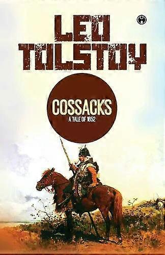 The Cossacks - Leo Tolstoy