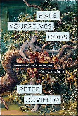 Make Yourselves Gods