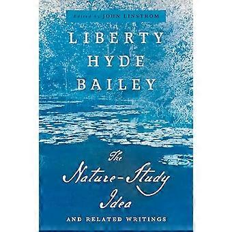 The Nature Study Idea And Related Writings
