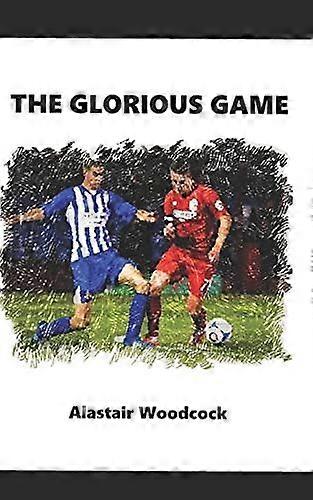 The glorious game