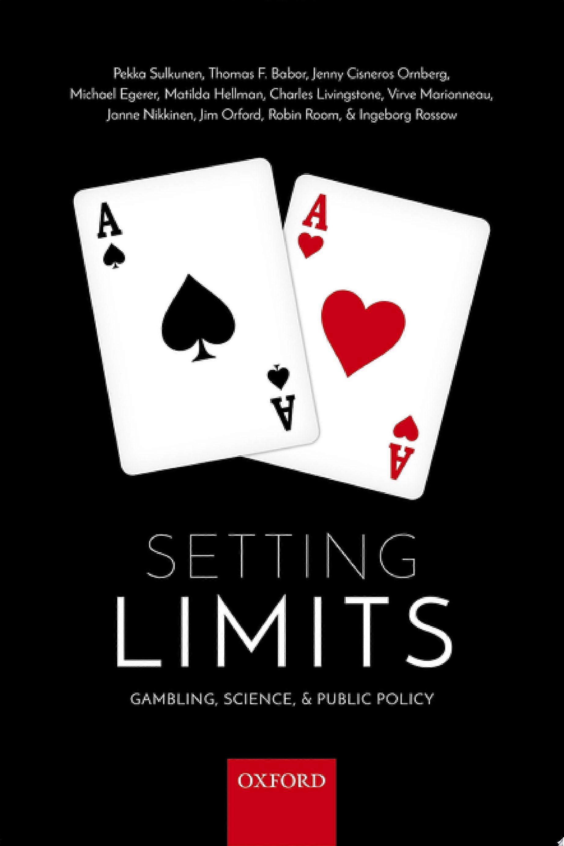 Setting limits gambling, science and public policy