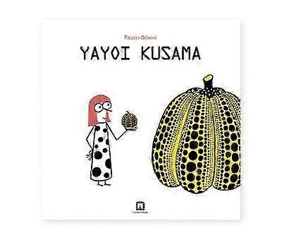 Fausto Gilberti - Yayoi Kusama - Corraini