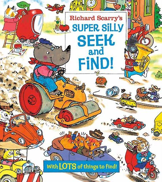 Richard Scarrys Super Silly Seek And Find by Richard Scarry Board book Book