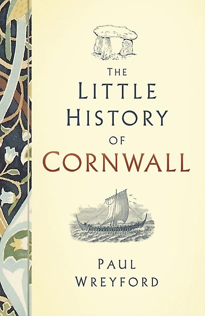 The Little History Of Cornwall by Paul Wreyford Paperback Book