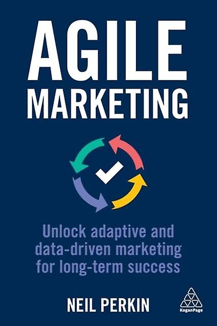 Agile Marketing by Neil Perkin Paperback Book