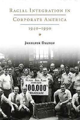 Rasintegration i Corporate America 19401990