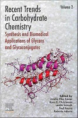 Recent Trends in Carbohydrate Chemistry