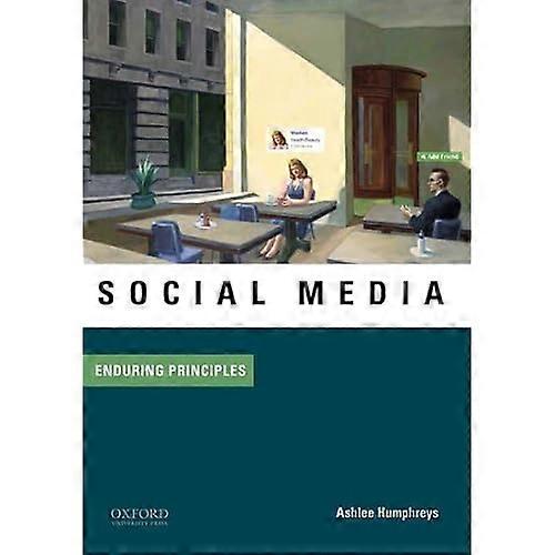Social Media: Enduring Principles