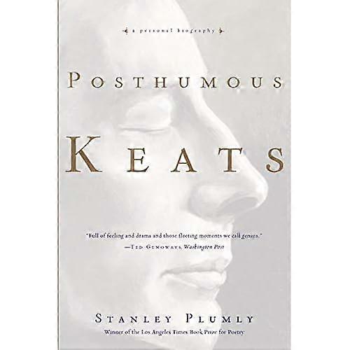 Posthume Keats: Eine Biografie