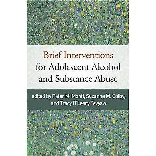 Brief Interventions for Adolescent Alcohol and Substance Abuse