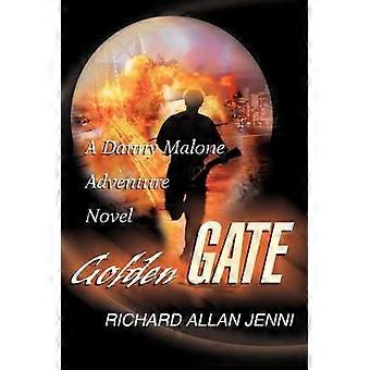 Golden Gate: Ein Abenteuerroman von Danny Malone