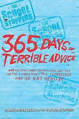 School Stoppers 365 Days of Terrible Advice