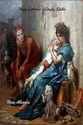 Les sorts simples de Mary Catherine