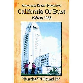 California Or Bust