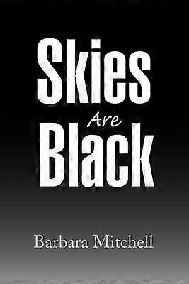 Skies Are Black