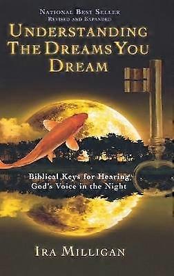 Understanding the Dreams You Dream