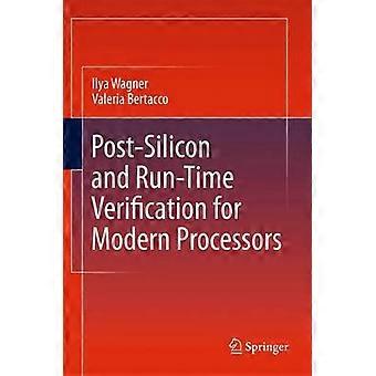 Post-Silicon and Runtime Verification for Modern Processors