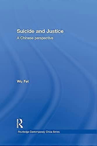 Suicide and Justice: A Chinese Perspective