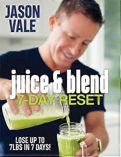 Juice & Blend: 7 Day Reset
