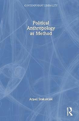 Political Anthropology as Method