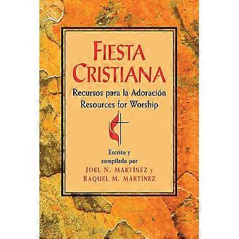Fiesta Cristiana Spanish-language Book Of Worship - Joel Martinez - Paperback - en Book