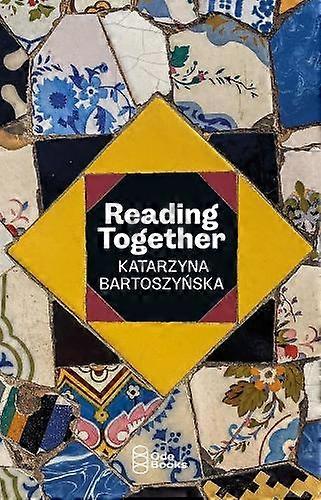 Lire ensemble - Katarzyna Bartoszynska