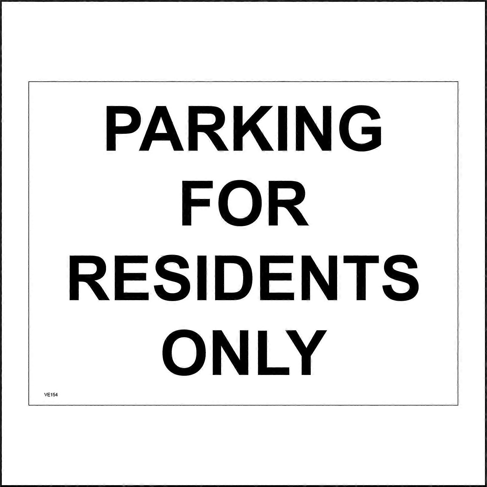VE154 Parking For Residents Only Sign
