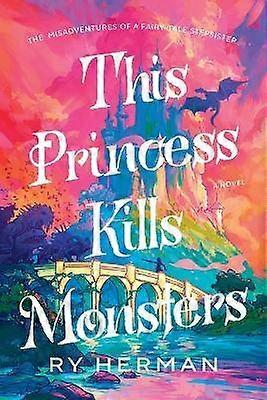 Esta princesa mata monstruos